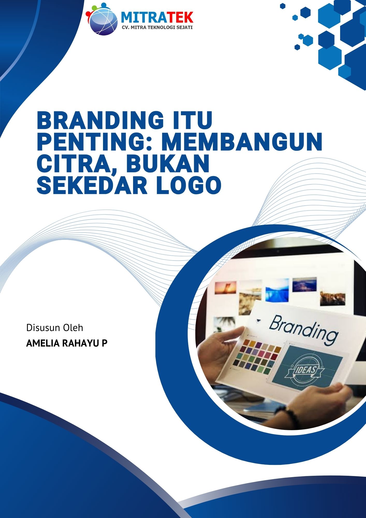 Branding Itu Penting: Membangun Citra, Bukan Sekedar Logo